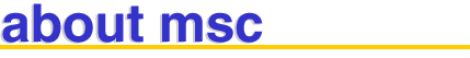 About MSC
